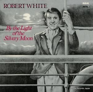 ロバート・ホワイト by the light of the silvery moon RCALP6012