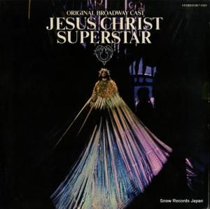 アンドリュー・ロイド・ウェバー jesus christ superstar original broadway cast DL7-1503
