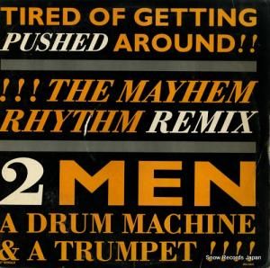 2 MEN A DRUM MACHINE AND A TRUMPET tired of getting pushed around IRS-23835