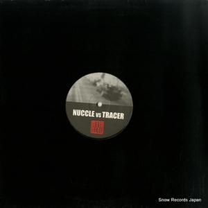 NUCCLE VS TRACER ramraider SEAL004