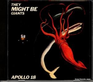 CD: ゼイ・マイト・ビー・ジャイアンツ - apollo 18 - 961257-2