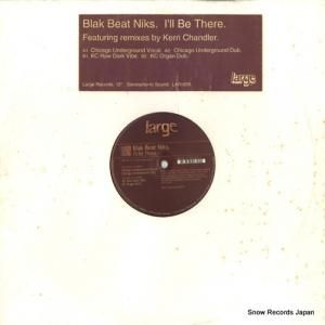 ブラック・ビート・ニクス - i'll be there - LAR-039