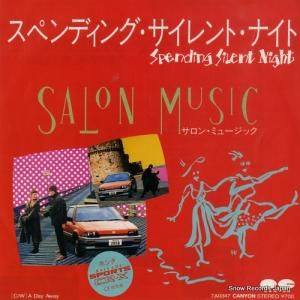 サロン・ミュージック - スペンディング・サイレント・ナイト - 7A0347