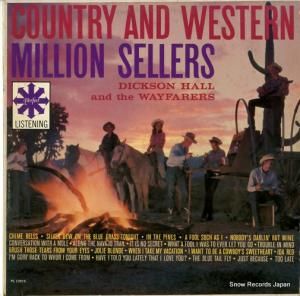 DICKSON HALL AND THE WAYFARERS country and western million sellers PL12016