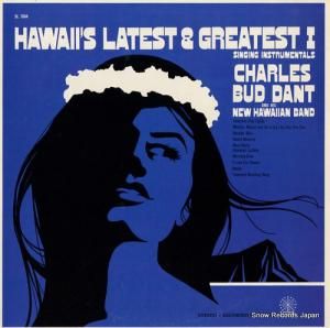 CHARLES BUD DANT hawaii's latest and greatest i (volume 1) : singing instrumentals SL7044