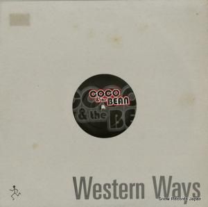 COCO AND THE BEAN western ways MNT3T