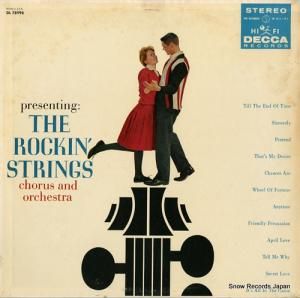 THE ROCKIN' STRINGS presenting: the rockin' strings chorus and orchestra DL78998