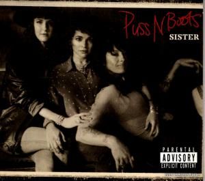 CD: PUSS N BOOTS - sister - 00602508483714