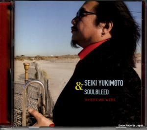 CD: 行本清喜&ソウルブリード - where we were - AEC-02