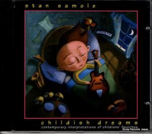 CD: STAN SAMOLE - childish dreams - JIMD9306