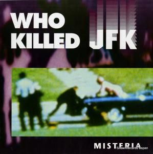 MISTERIA who killed jfk ZYX6733-12