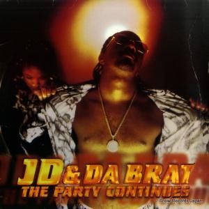 JD & DA BRAT - the party continues - 4478786