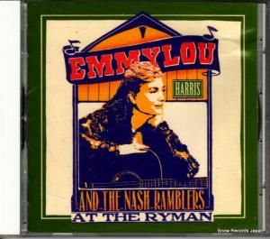 CD: エミルー・ハリス&ナッシュ・ランブラーズ - ライヴ・アット・ザ・ライマン - WPCP-4705