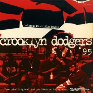 クルックリン・ドジャーズ - return of the crooklyn dodgers - MCA12-55110