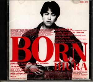 CD: 日浦孝則 - born - 30CH-275