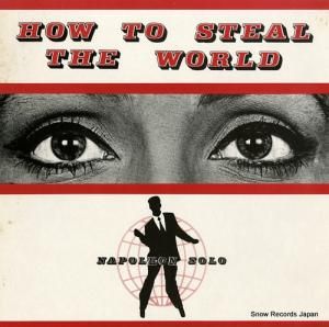 ナポレオン・ソロ how to steal the world PHZA-29