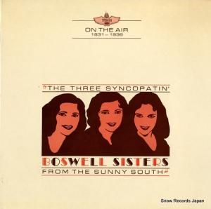 ボスウェル・シスターズ the three syncopatin' boswell sisters from the sunny south TOTEM1042
