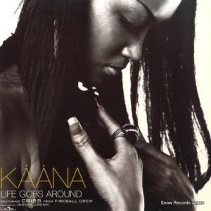 KAANA life goes around LREP-0009