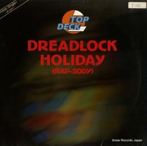 TOP DECK dreadlock holiday 608802