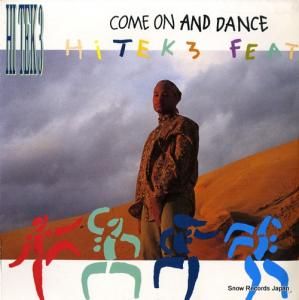 HI TEK 3 come on and dance 12BORG17