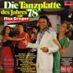 マックス・グレーガー die tanzplatte des jahres' 78 2371820