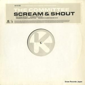 THE COMMITTEE - scream & shout - K171