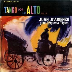 フアン・ダリエンソ - tango por lo alto vol.ii - LPS-75