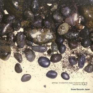 V/A - geology a subjective study of planet e volume two g2 - PE65261