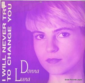 DONNA LUNA i will never try to change you FL8467