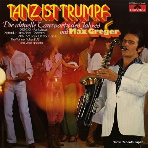 マックス・グレーガー tanz