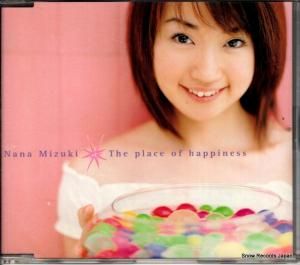 CD: 水樹奈々 - the place of happiness - KICM1030