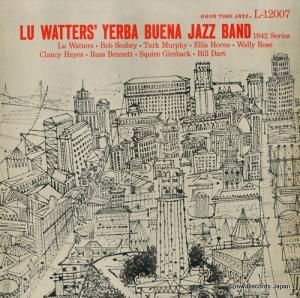 롼å lu watters' yerba buena jazz band L-12007