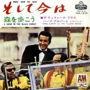 ハーブ・アルパートとティファナ・ブラス - そして今は - TOP-1029