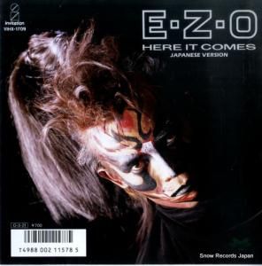 E.Z.O - here it comes (japanese version) - VIHX-1709