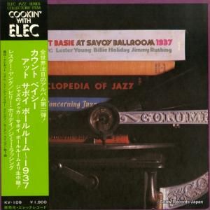 カウント・ベイシー - カウント・ベイシー・アット・サボイ・ボールルーム〜1937 - KV-109