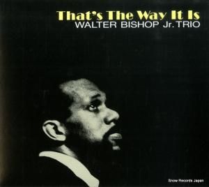 CD: ウォルター・ビショップ・ジュニア・トリオ - that's the way it is - NOCD5644