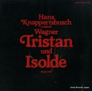 ハンス・クナッパーツブッシュ - ワーグナー:トリスタンとイゾルデ - OP-7542