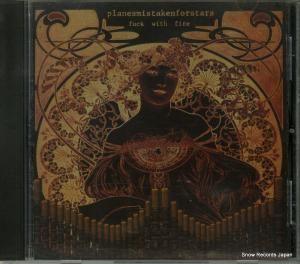 CD: PLANES MISTAKEN FOR STARS - fuck with fire - NIR-113 / 113