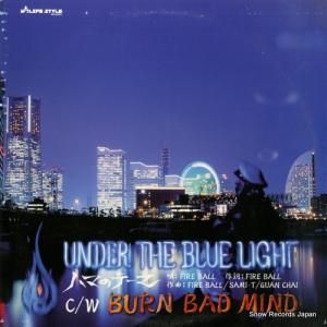 ե䡼ܡ - under the blue light / burn bad mind - LSR-021