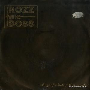ROZZ THE BOSS - wings of words - BSM-996