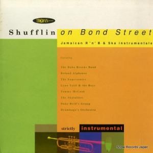 V/A - shufflin on bond street - TRLS275