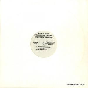ケニー・ドープ - unreleased project (the pushin' "dope" ep) - TNT-14