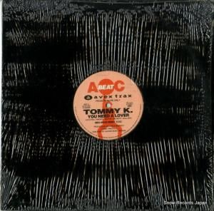 TOMMY K. / VALENTINA - you need a lover (remix) / harmony (remix) - AVJS-1097