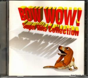 CD: V/A - bow wow! ѡҥåġ쥯 - POCP-1600