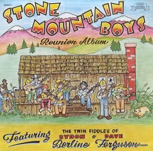 ȡ󡦥ޥƥ󡦥ܡ - stone mountain boys reunion album - RRR0015