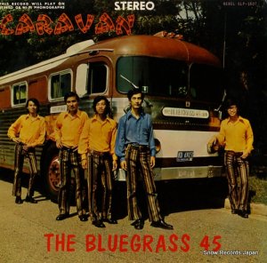 ザ・ブルーグラス４５ caravan SLP-1507