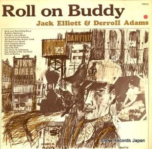 JACK ELLIOTT roll on buddy 12T105