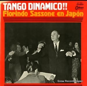 フロリンド・サッソーネとグラン・オルケスタ・ティピカ ダイナミック・タンゴ!!日本のサッソーネ OP-7561