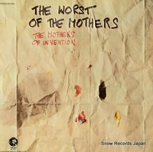 フランク・ザッパ&ザ・マザーズ・オブ・ インヴェンション the worst of the mothers SE4754
