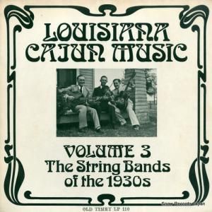 V/A louisiana cajun music volume 3 - the string bands of the 1930s OT110